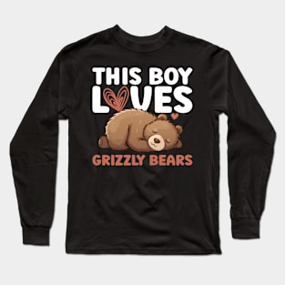 This Boy Loves Grizzly Bears - Grizzly Bear Long Sleeve T-Shirt